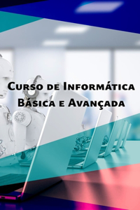 Curso de Informática Básica e Avançada