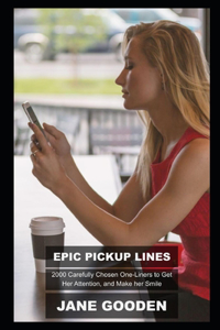 Epic Pickup Lines