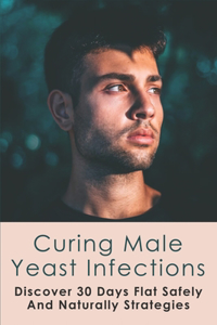 Curing Male Yeast Infections
