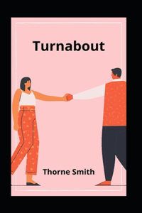 Turnabout Illustrated