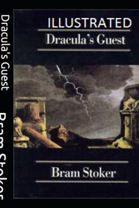 Dracula's Guest Illustrated