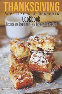 Thanksgiving Appetizers & Desserts Cookbook