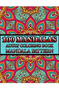 100 Mandalas Adult Coloring Book Mandala Pattern