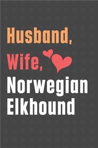 Husband, Wife, Norwegian Elkhound