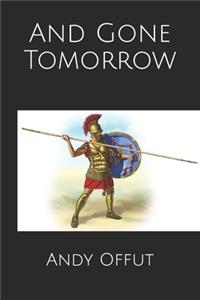 And Gone Tomorrow(Illustrated)