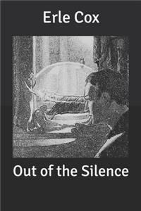 Out of the Silence