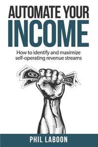 Automate Your Income