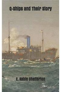 Q-Ships and Their Story