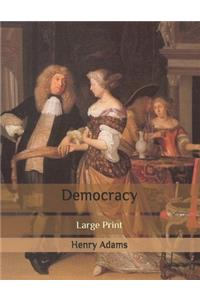 Democracy