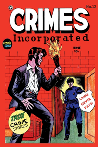 Crime Incorporated #12