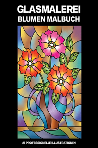 Glasmalerei Blumen Malbuch