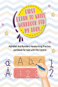 First Learn to Write Workbook For My Baby