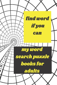 find word if you can: my word search puzzle books for adults