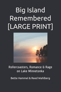 Big Island Remembered [Large Print]