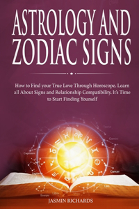 Astrology and Zodiac Signs