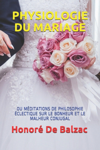 Physiologie Du Mariage