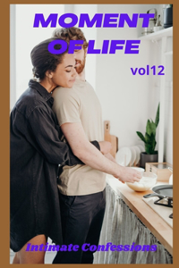 Moment of life (vol 12)