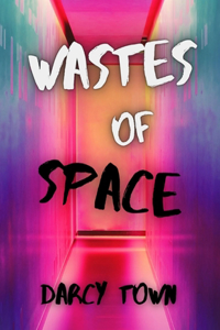 Wastes of Space