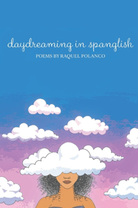Daydreaming in Spanglish