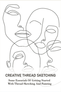 Creative Thread Sketching