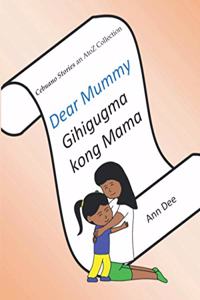 Dear Mummy