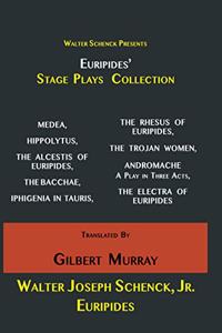 Walter Schenck Presents Euripides' STAGE PLAYS COLLECTION