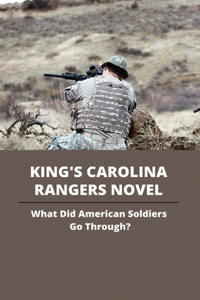 King's Carolina Rangers Novel
