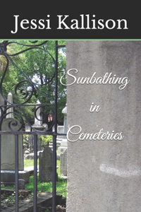 Sunbathing in Cemeteries