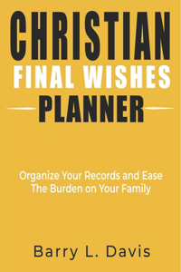 Christian Final Wishes Planner