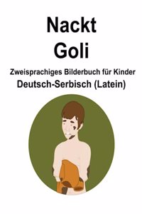 Deutsch-Serbisch (Latein) Nackt / Goli Zweisprachiges Bilderbuch für Kinder