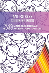 50 Mandala and Affirmations Coloring Book
