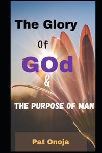 Glory of God and the Place of Man