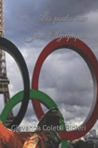 Les poules aux Jeux Olympiques