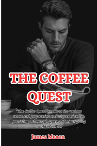 The Coffee Quest