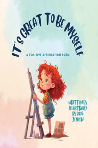 It's Great to Be Myself