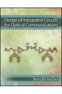 Integrated Circuits for Optical Communications, Hardcover