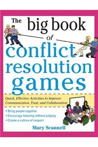 Big Book of Conflict Resolution Games