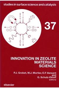 Innovation in Zeolite Materials Science