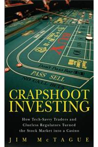 Crapshoot Investing