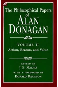 The Philosophical Papers of Alan Donagan