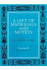 A Gift of Madrigals and Motets