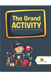 Grand Activity