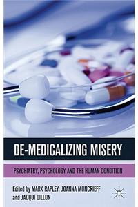 De-Medicalizing Misery
