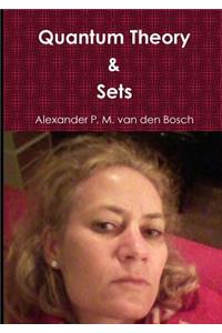 Quantum Theory & Sets