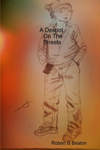 Despot On The Streets