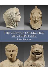 The Cesnola Collection of Cypriot Art: Stone Sculpture