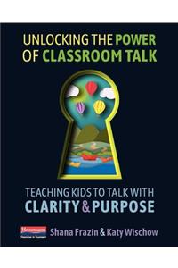 Unlocking the Power of Classroom Talk