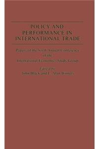 Policy and Performance in International Trade