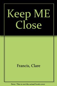 Keep ME Close