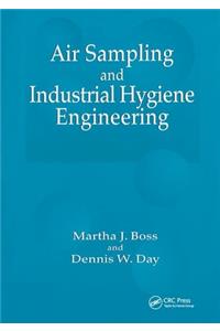 Air Sampling and Industrial Hygiene Engineering